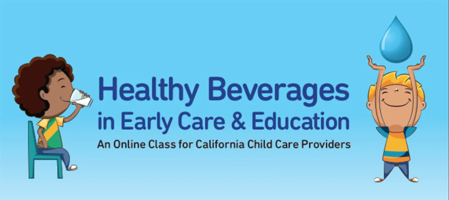 Healthy Beverages in Early Care and Education