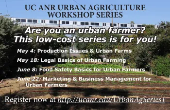 Urban Ag Bay Area Workshop Series