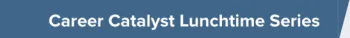 Career Catalyst
