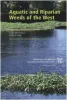 Aquatic & Riparian Weeds of the West