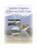 Sprinkle Irrigation of Row & Field Crops